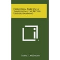 thumbnail image 1 of Christian and Jew a Symposium for Better Understanding Hardcover, 1 of 1