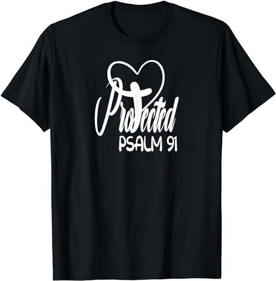 Christian belief protected religious jesus loves psalms 91 t shirt