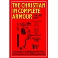 thumbnail image 1 of Christian in Complete Armour Christian in Complete Armour Volume 1, Book 1, (Paperback), 1 of 1