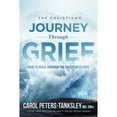 thumbnail image 1 of Pre-Owned The Christian's Journey Through Grief: How to Walk Through the Valley with Hope (Paperback 9781629995991) by Carol Peters-Tanksley, 1 of 1