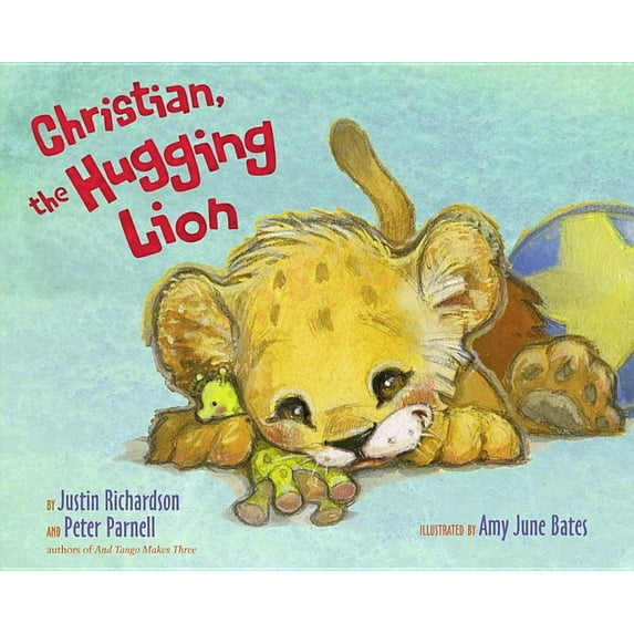 Christian, the Hugging Lion (Hardcover)
