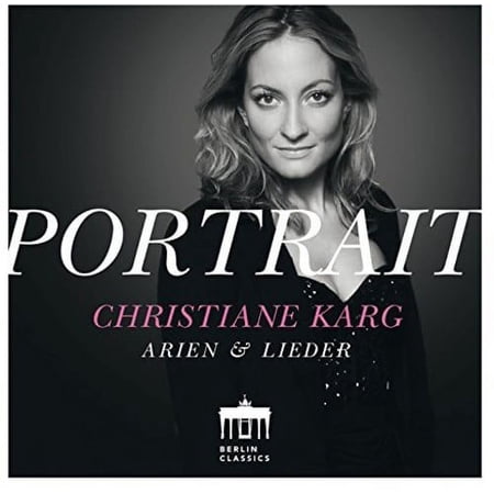 Christiane Karg - Portrait: Christiane Karg - Music & Performance - CD