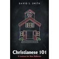 thumbnail image 1 of Christianese 101 (Paperback), 1 of 1