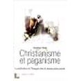 thumbnail image 1 of Christianisme et paganisme : La prédication de l'Evangile dans le monde gréco-romain, 1 of 1