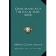 thumbnail image 1 of Christianity And The Social State (1898) (Paperback), 1 of 1