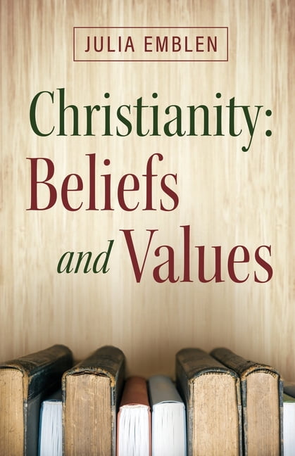 Christianity: Beliefs and Values, (Paperback)