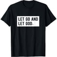 thumbnail image 1 of Christianity Faith Let Go And Let God Christian Sayings T-Shirt, 1 of 4