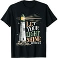 thumbnail image 1 of Christianity Jesus Lighthouse-let your light shine T-Shirt, 1 of 4