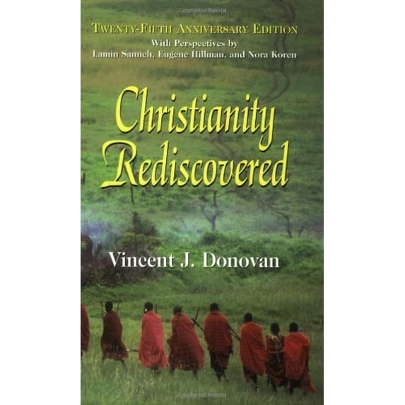 Pre-Owned Christianity Rediscovered (Paperback) 1570754624 9781570754623
