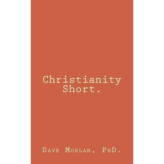 Christianity Short (Paperback)