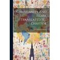 thumbnail image 1 of Christianity and Islam, Translated H.J. Chaytor (Paperback), 1 of 1