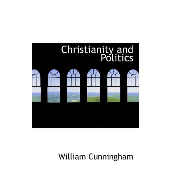 Christianity and Politics Paperback