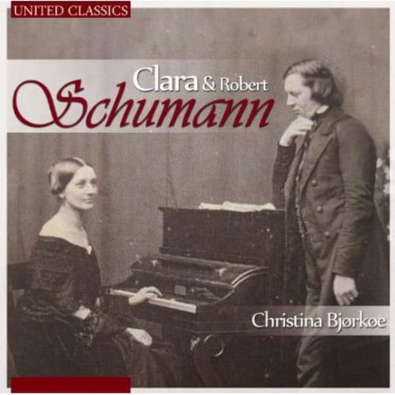 Christina BJ RK E - Clara & Robert Schumann - Classical - CD