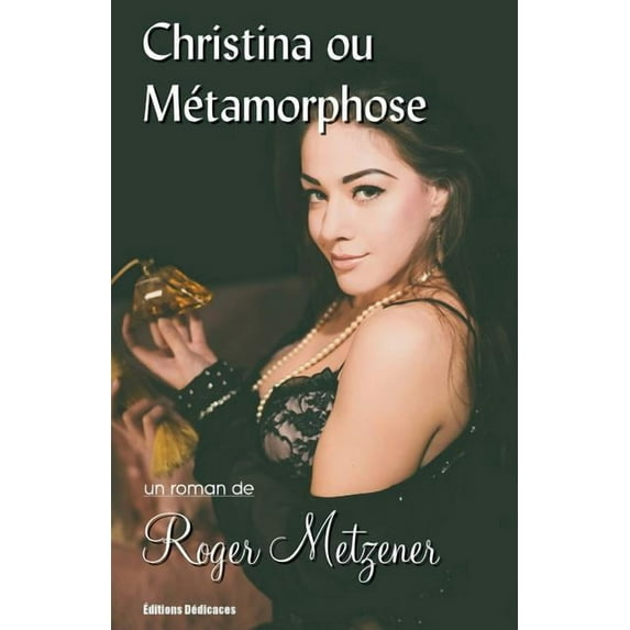 Christina Ou Metamorphose (Paperback)
