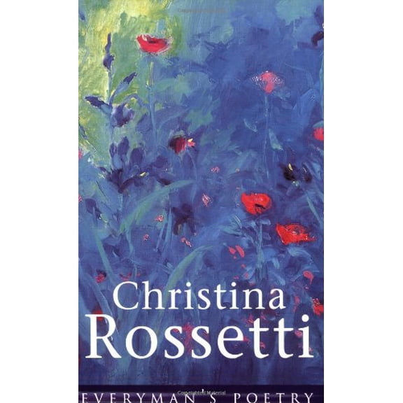 Pre-Owned Christina Rossetti Eman Poet Lib #06 (Paperback) 0460878204 9780460878203