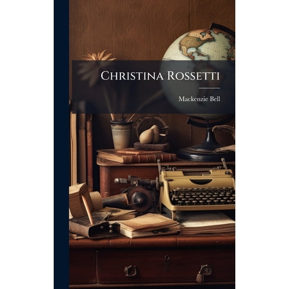 Christina Rossetti, (Hardcover)