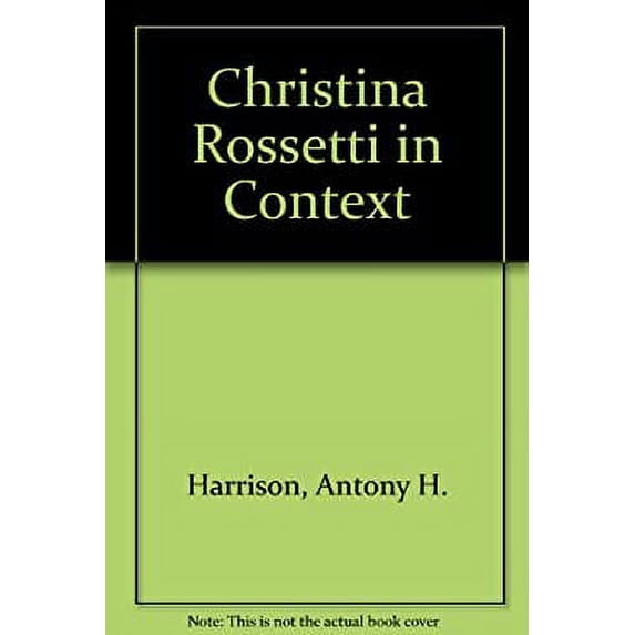 Pre-Owned Christina Rossetti in Context (Hardcover) 9780807817551