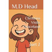 Christina Visits Graceland part 2, Paperback