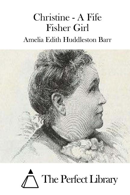 Christine - A Fife Fisher Girl, (Paperback)