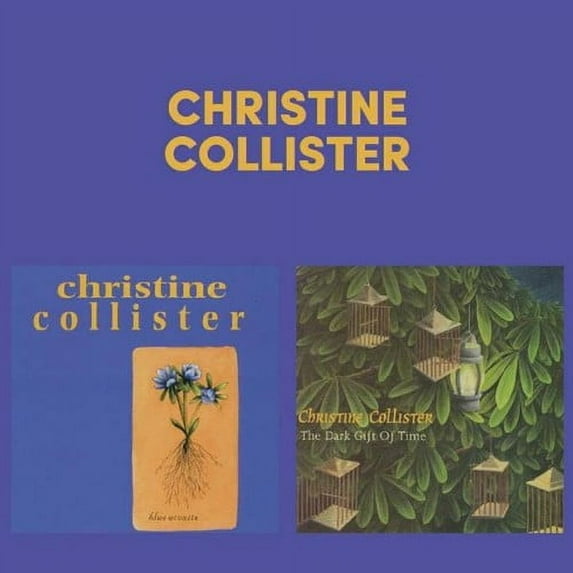 Christine Collister - Blue Aconite / The Dark Gift Of Time - Music & Performance - CD