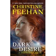 Dark Desire A Carpathian Novel Paperback