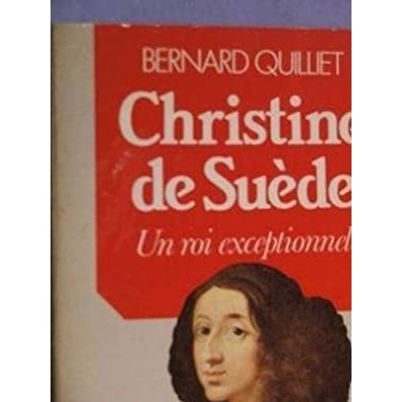 Pre-Owned Christine de Suede, un roi exceptionnel (Collection "Histoire des hommes") (French Edition) 9782856162484 Used