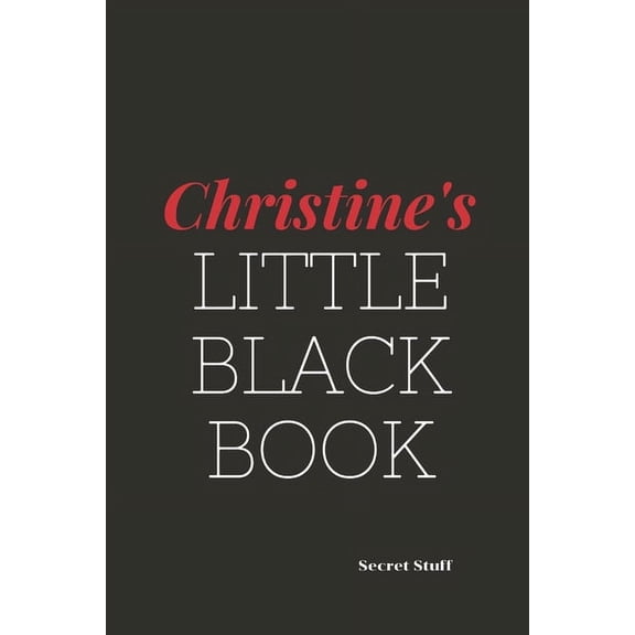 Little Black Book Christine's Little Black Book: Christine's Little Black Book, Book 5, (Paperback)