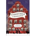 thumbnail image 1 of Pre-Owned Christmas: A Biography (Paperback) 1250190797 9781250190796, 1 of 1