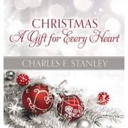 Christmas A Gift for Every Heart Finding Peace and Joy During the Holiday Season, Hardcover