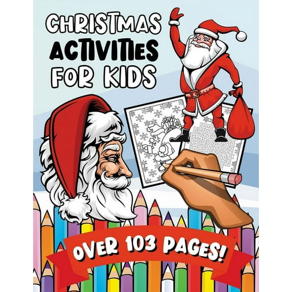 Christmas Activities For Kids: A Fun & Learning Puzzle Activity Book for Toddlers, (Paperback)