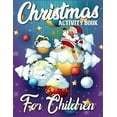 thumbnail image 1 of Christmas Activity Book For Children: A Big Collection of Activity Pages Coloring, Matching, Mazes, Drawing, Crosswords, Word Searches, Color by Number, Recipes, Word Scrambles & More!(Activity Book f, 1 of 1