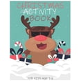 thumbnail image 1 of Christmas Activity Book for Kids Age 3-6: Funny Christmas Coloring & Activity Book DOT TO DOT, MAZES AND COLORING PAGE G, (Paperback), 1 of 1