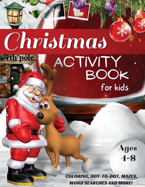 Christmas Activity Book for Kids Ages 4-8, Coloring, Dot-to-Dot, Mazes ...