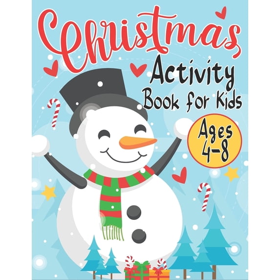 Christmas Activity Book for Kids Ages 4-8: Creative Holiday with Puzzles, Mazes, Color by numbers, Dot to Dot, Shapes, N, (Paperback)