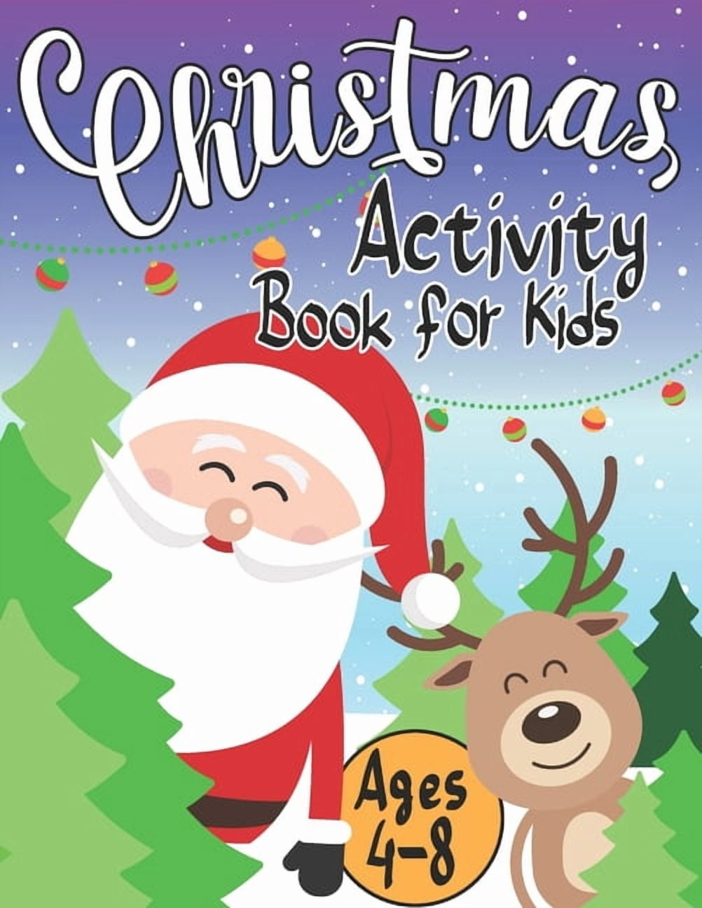 Christmas Activity Book for Kids Ages 4-8: Creative Holiday with ...