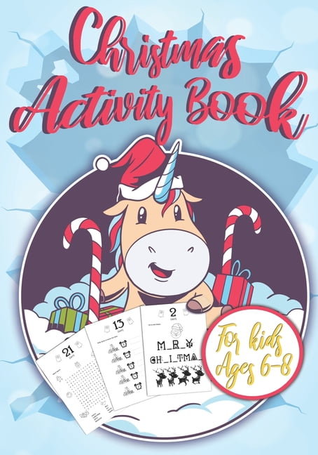 https://i5.walmartimages.com/seo/Christmas-Activity-Book-Kids-Ages-6-8-Unicorn-Countdown-I-Counting-Days-Until-Advent-Games-Mazes-Dot-Puzzles-Word-Search-Color-Number-Coloring-Pages-_2c9a70d1-f72f-497b-a314-a95177fdad3b_1.ca883c93c15fb961e5964989068090d1.jpeg