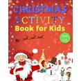 thumbnail image 1 of Christmas Activity Book for Kids Ages 4-10: Over 100 Pages with Activities and Games, (Paperback), 1 of 1