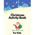 thumbnail image 1 of Christmas Activity Book for Kids Ages 4-8 2-5 4-6 Christmas Girls Adults (Paperback), 1 of 1