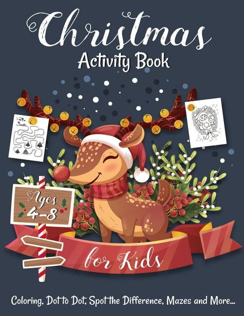 Christmas Activity Book for Kids Ages 4-8: Creative and Fun Activities ...