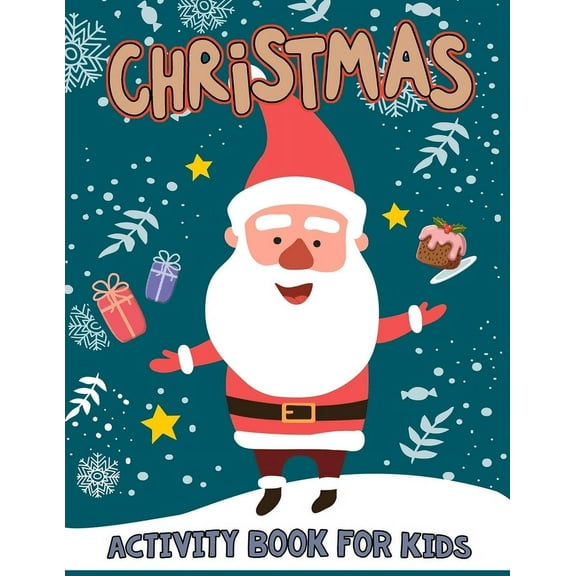Christmas Activity Book for Kids : Mazes, Dot to Dot, Coloring Pages and Shadow Matching Game (Paperback)