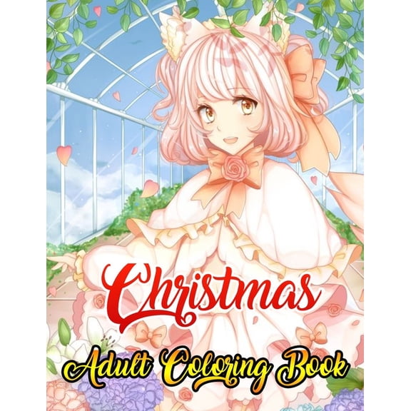 Christmas Adult Coloring Book: A Coloring Book for Adults Stress Relieving Coloring Pages, Coloring Book for Relaxation and Stress management Festive Ornaments Christmas designs, Christmas trees, Stre
