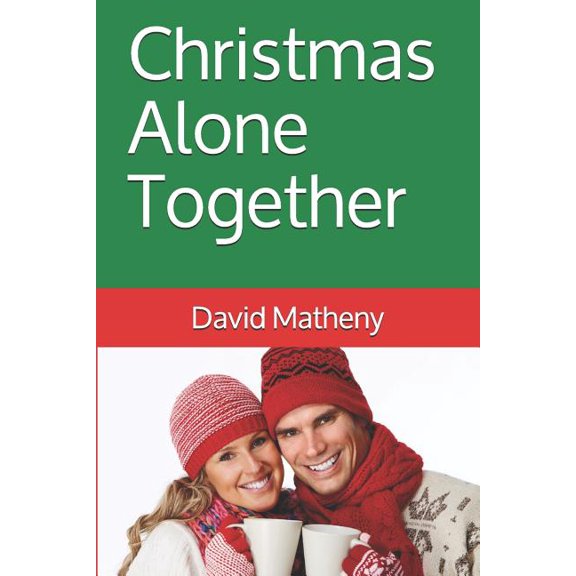 Christmas Alone Together (Paperback)