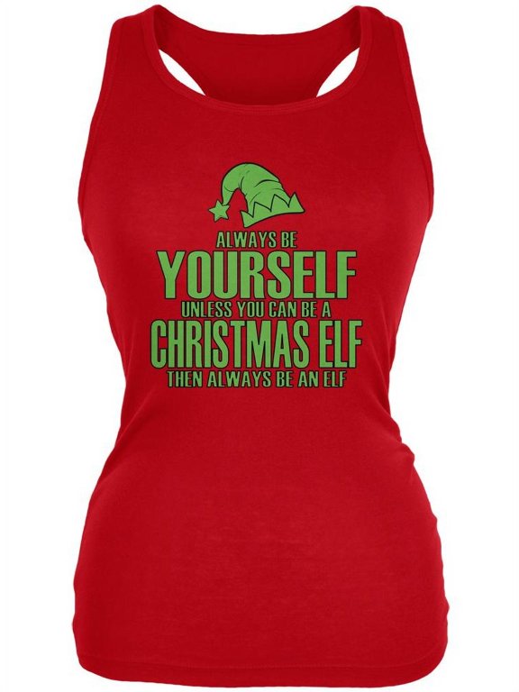 Christmas Always Be Yourself Christmas Elf Red Juniors Soft Tank Top - Large