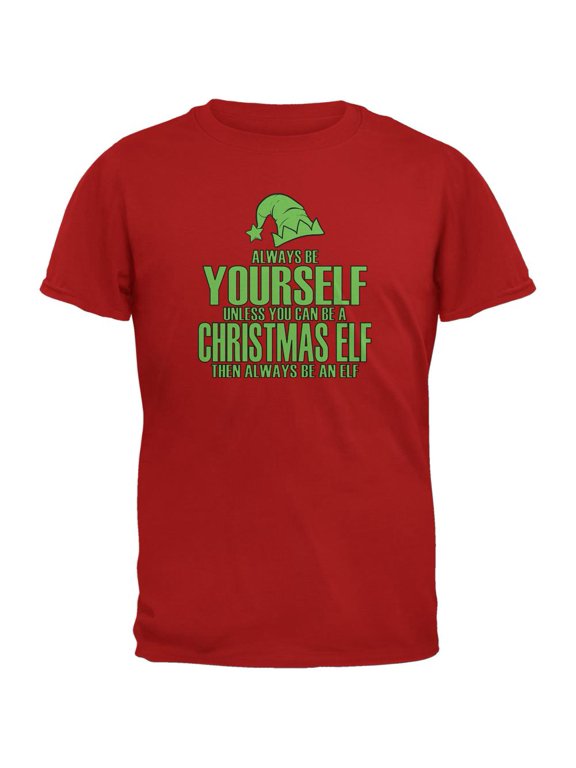 Christmas Always Be Yourself Christmas Elf Red Youth T-Shirt - Youth X-Large