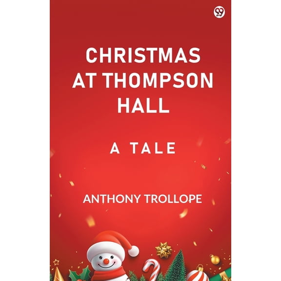Christmas At Thompson Hall A Tale, (Paperback)