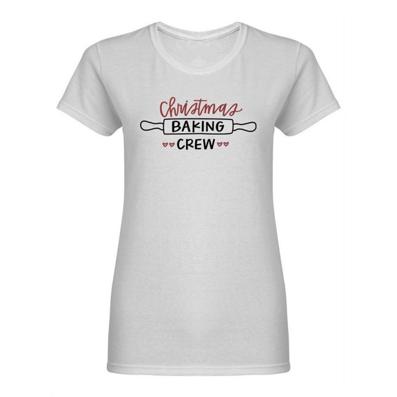 Christmas Baking Crew Design Shaped T-Shirt Women -Image by Shutterstock, Female Medium