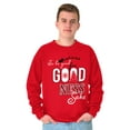 thumbnail image 1 of Christmas Be Good For Goodness Sake Unisex Plus Fleece Graphic Sweatshirt Brisco Brands 5X, 1 of 3
