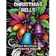 thumbnail image 1 of Christmas Bells: Beautiful Christmas Bells Coloring Pages, (Paperback), 1 of 1