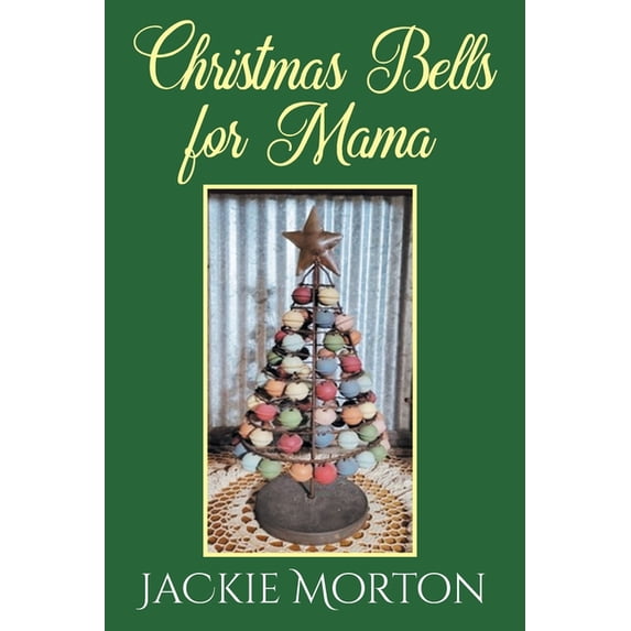 Christmas Bells for Mama, (Paperback)