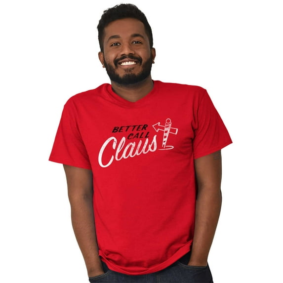 Christmas Better Call Claus Plus Size Crewneck Graphic Tee Shirt Brisco Brands 3X